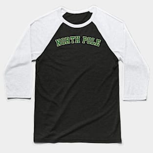 North Pole Varsity Baseball T-Shirt